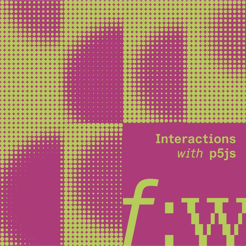 Cover Image for field:work | Interactions with p5.js