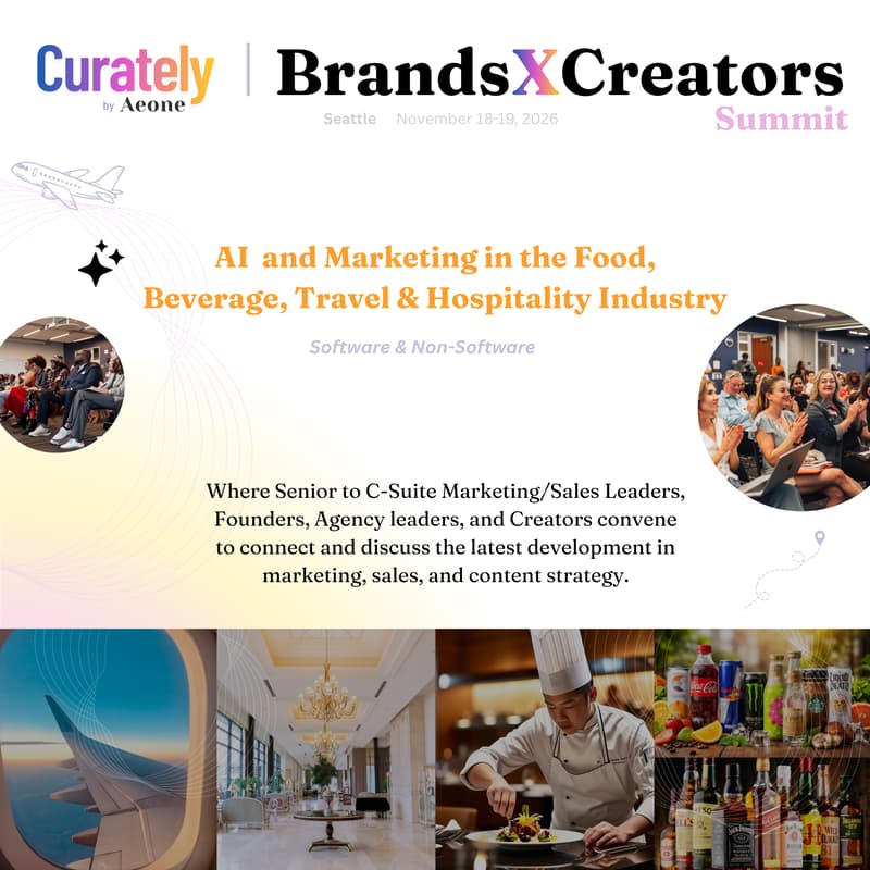 Cover Image for Aeone Curately BrandsXCreators Summit: AI & Marketing in Food, Beverage, Travel, and Hospitality | Creator Registration