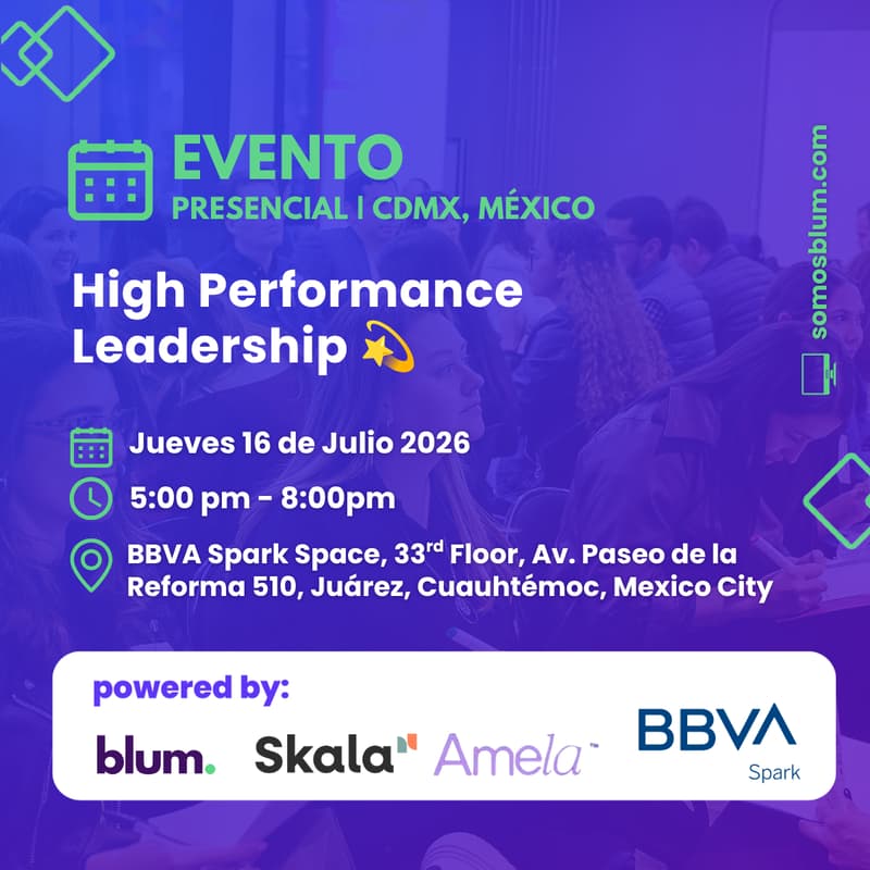 Cover Image for BBVA Spark Growth Talk with Blum + Skala: High Performance Leadership 💫