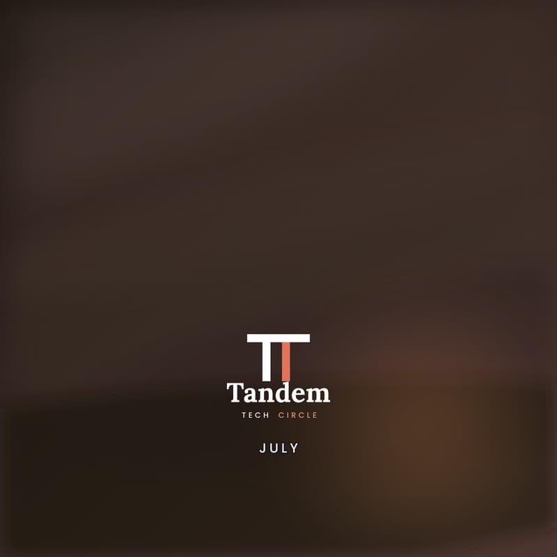 Cover Image for Tandem | Session 9 / July