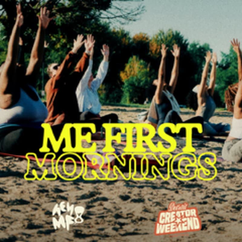 Cover Image for Me First Mornings X Detroit Creator Weekend