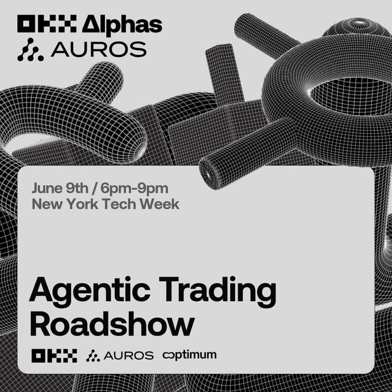 Cover Image for Agentic Trading Happy Hour : OKX x Auros
