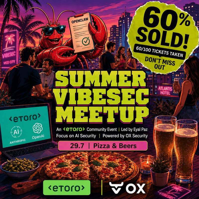 Cover Image for eToro <>OX - VibeSec MeetUP Pizza & Beers