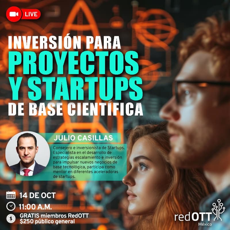Cover Image for INVERSIÓN PARA PROYECTOS Y STARTUPS DE BASE CIENTÍFICA CON JULIO CASILLAS