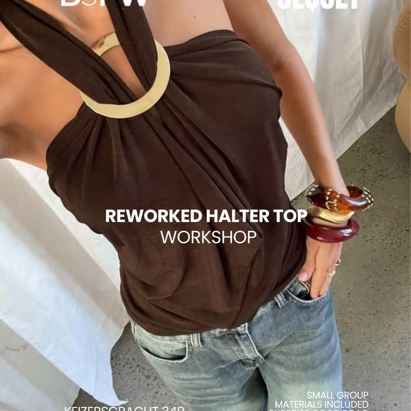 Cover Image for Reworked Halter Top Workshop | Dutch Sustainable Fashion Week