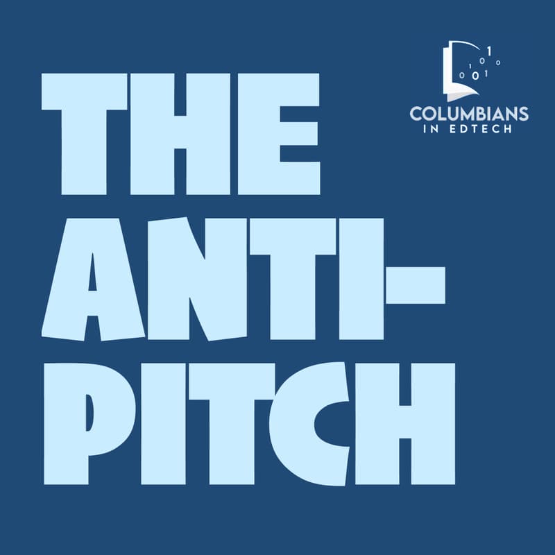 Cover Image for Anti-Pitch Night by Columbians in EdTech