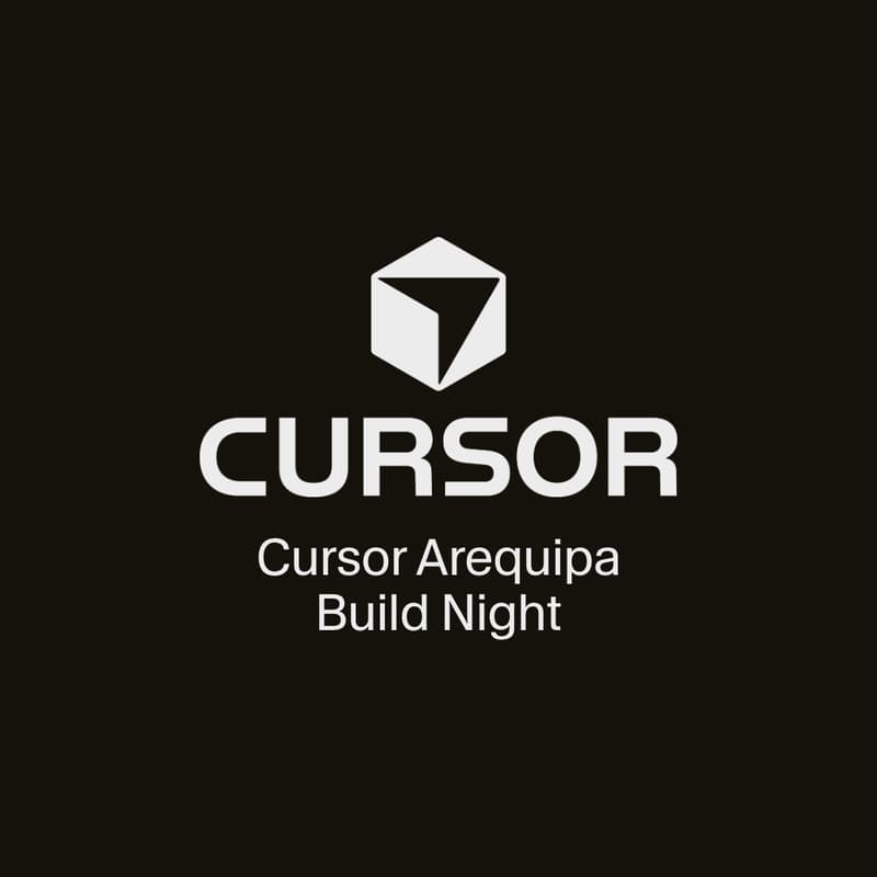 Cover Image for Cursor Arequipa : Build night