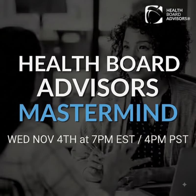 Cover Image for Health Board Advisors Mastermind