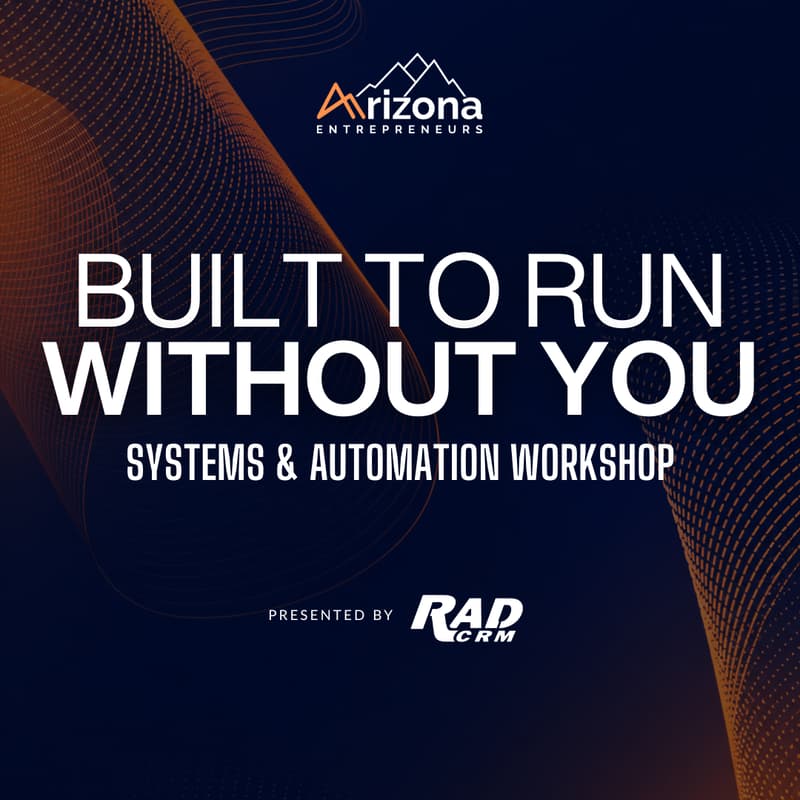 Cover Image for Built to Run Without You: Systems & Automations Workshop