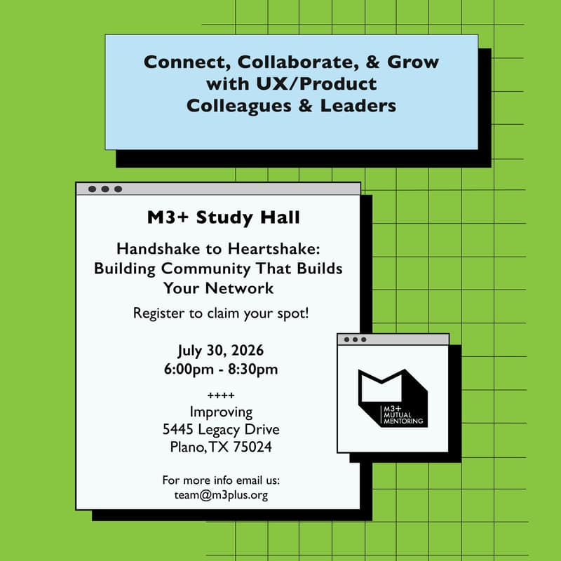 Cover Image for M3+ | UX/Product Mentoring + Networking | Handshake to Heartshake: Building Community That Builds Your Network