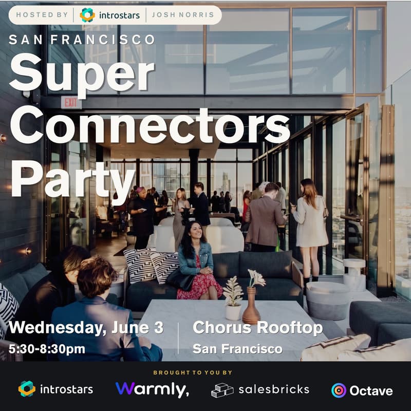 Cover Image for Introstars San Francisco Super Connectors Party @ Chorus Rooftop