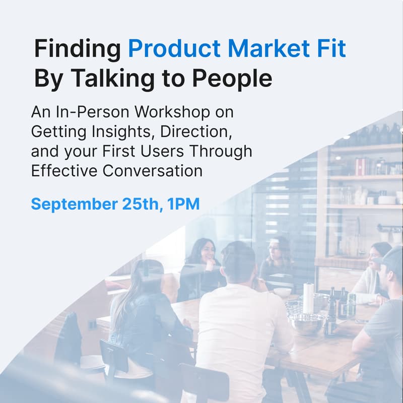 Cover Image for Finding product market fit by talking to people