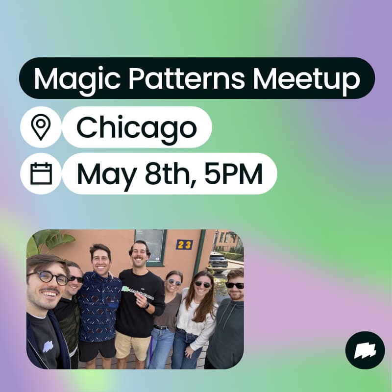 Cover Image for Magic Patterns Meetup - Chicago
