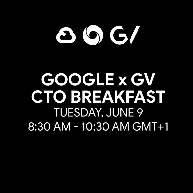 Cover Image for Google x GV | CTO Breakfast