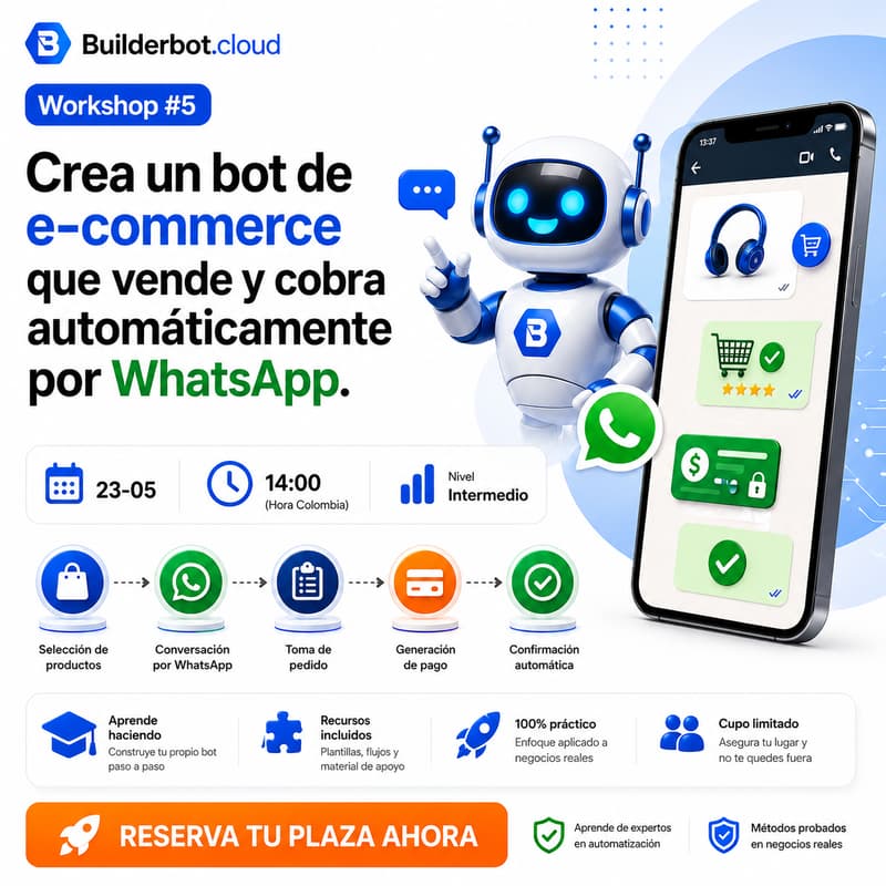 Cover Image for Workshop #5 Crea un bot de e-commerce que vende y cobra automáticamente por WhatsApp