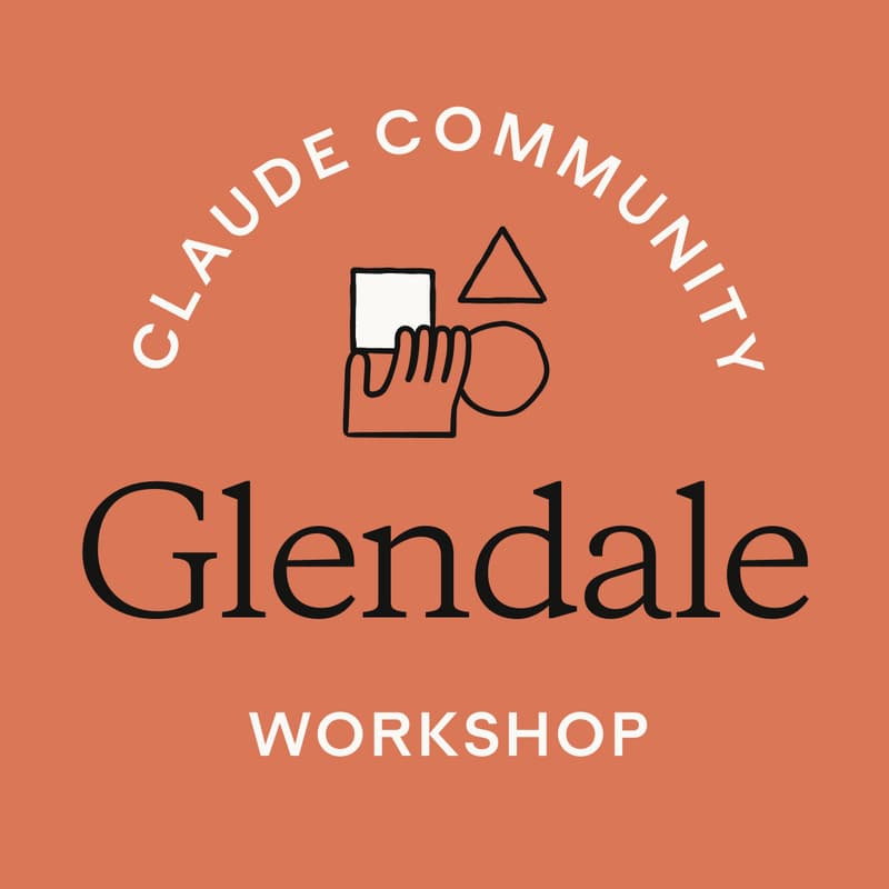 Cover Image for Glendale | Claude Workshop