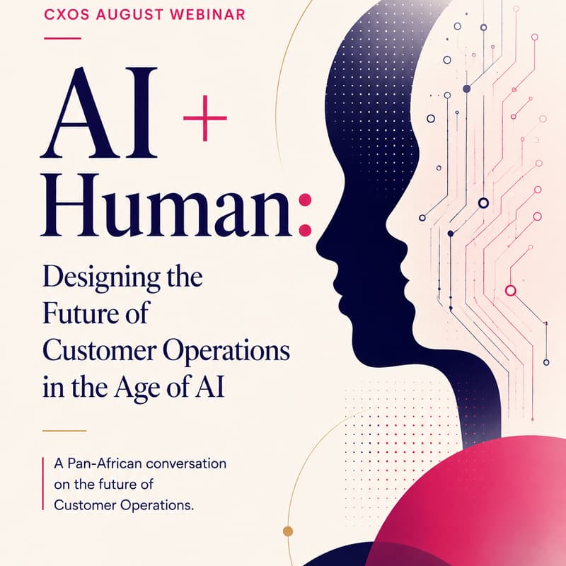 Cover Image for The future of Customer Operations isn't AI or humans—it's AI + Human. Join the conversation that's shaping what's next across Africa.