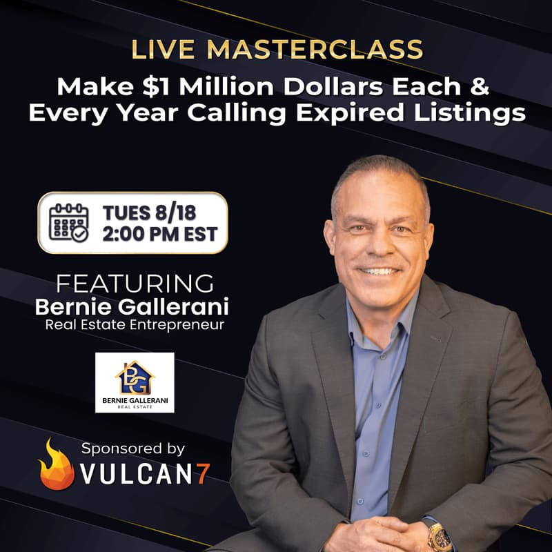 Cover Image for Make $1 Million Dollars Each & Every Year Calling Expired Listings with Bernie Gallerani