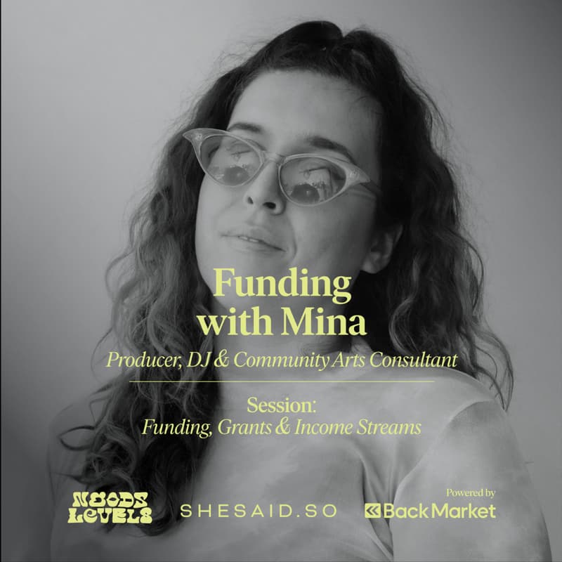 Cover Image for Noods Levels x shesaid.so: How to Make It in Music - Funding, Grants & Income Streams with Mina