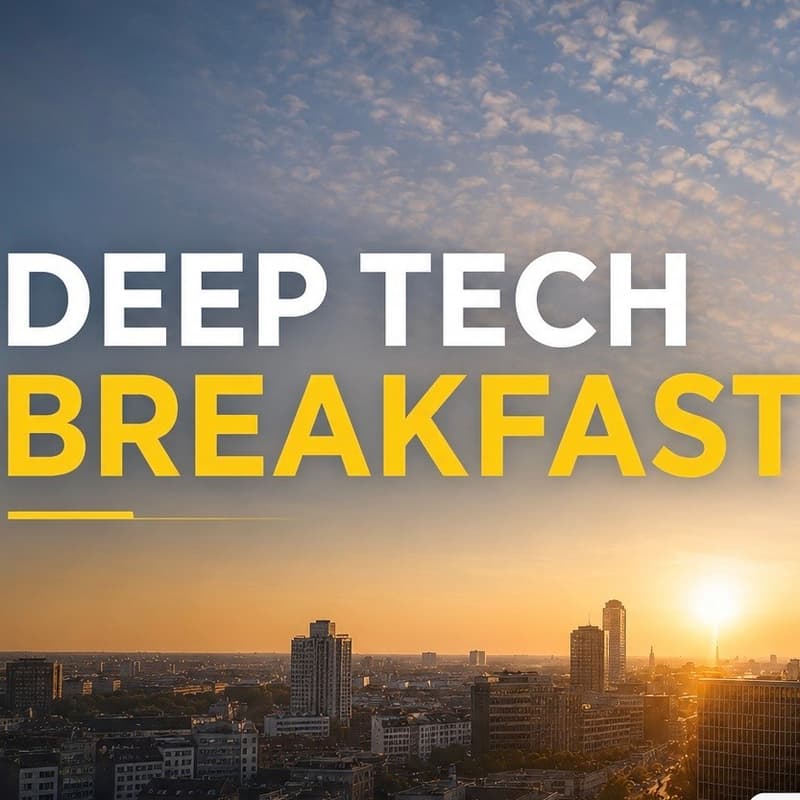 Cover Image for Deep Tech Breakfast