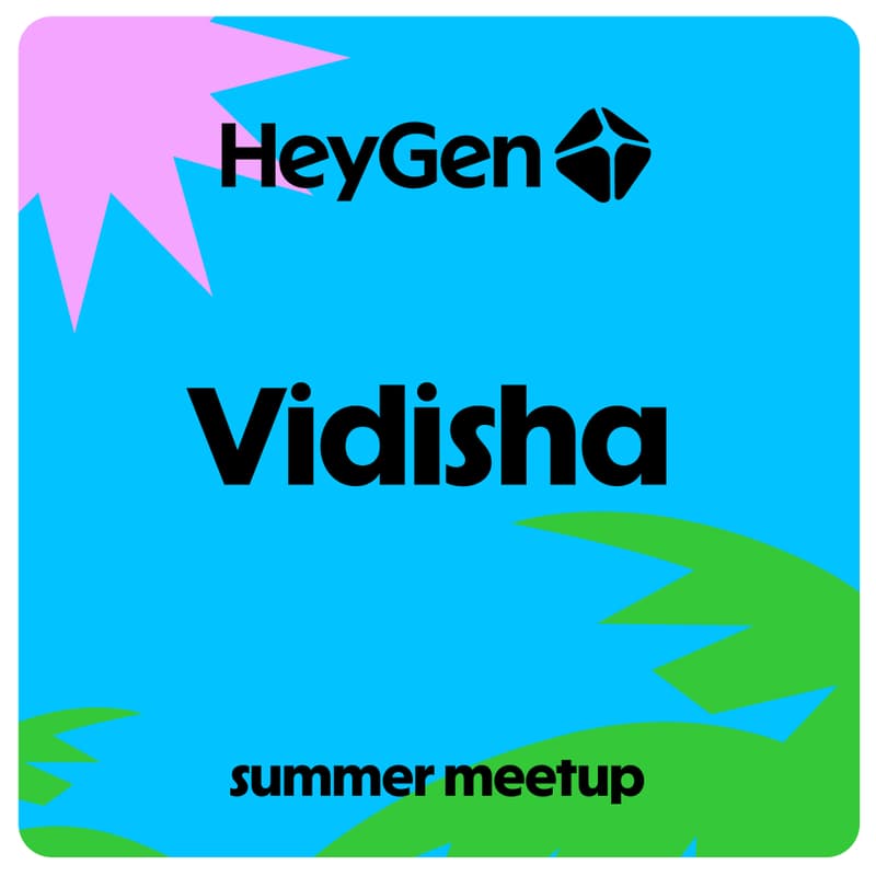 Cover Image for HeyGen User Meetup Vidisha