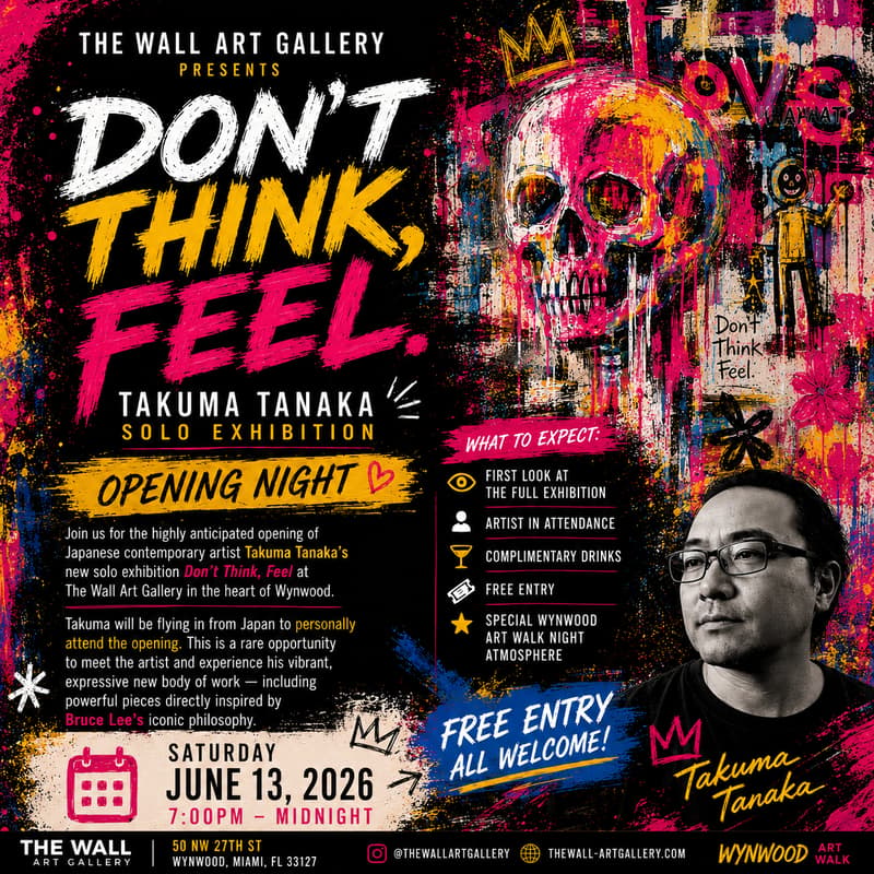 Cover Image for Japanese Contemporary Artist Takuma Tanaka Unveils "Don't Think, Feel" Solo Exhibition at The Wall Art Gallery in Miami's Wynwood