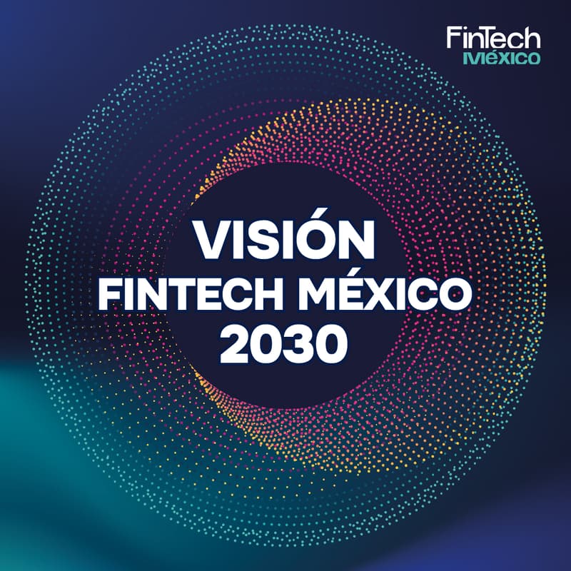 Cover Image for Presentación del Libro VISIÓN FINTECH MÉXICO 2030