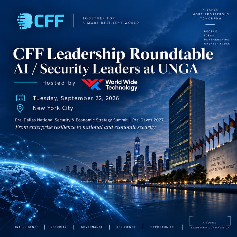 Cover Image for CFF Leadership Roundtable | AI & Security Leaders at UNGA
