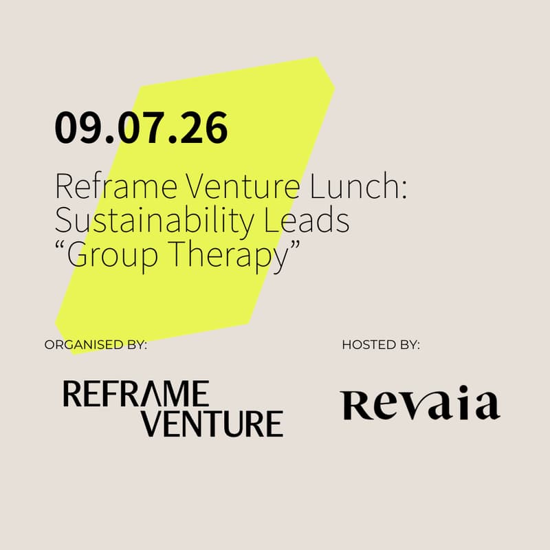 Cover Image for Reframe Venture Lunch: Sustainability Leads "Group Therapy"