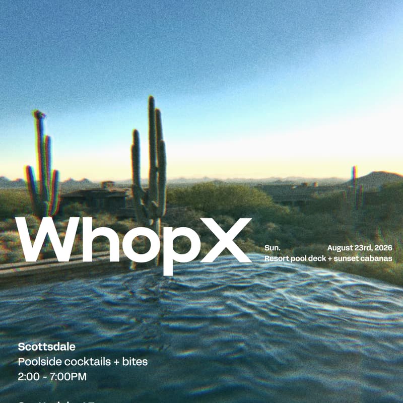 Cover Image for WhopX: Poolside, Scottsdale