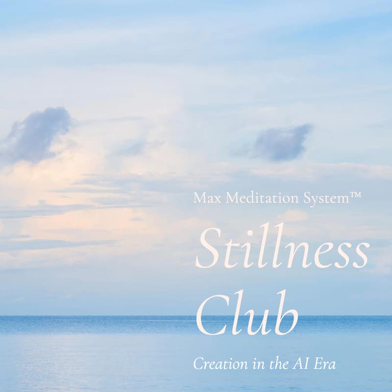 Cover Image for Stillness Club : AI 시대의 창조 Creation in the AI Era