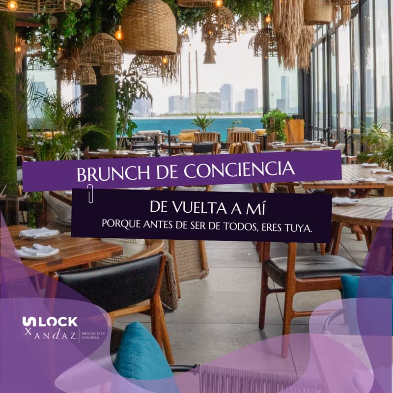Cover Image for Brunch de Consciencia · De vuelta a mí UNLOCK X Andaz