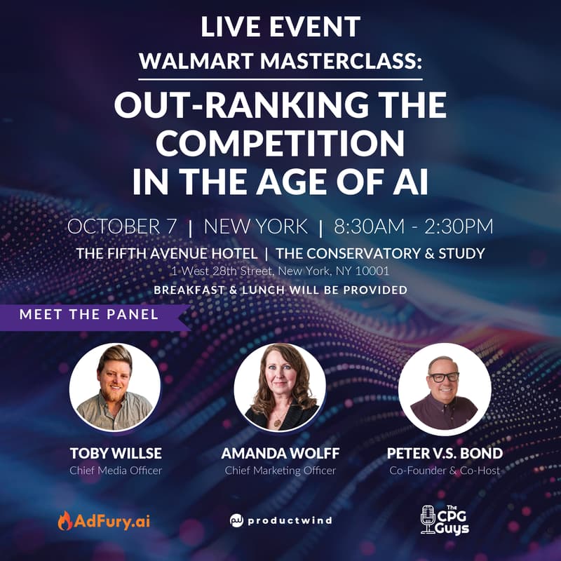 Cover Image for Out-Ranking the Competition in the Age of AI - Walmart Master Class (presented by The CPG Guys, Productwind, & AdFury.ai)