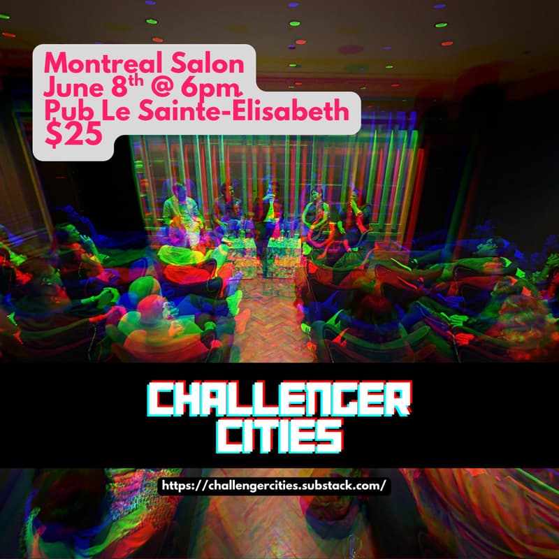 Cover Image for Challenger Cities Salon - Montreal edition