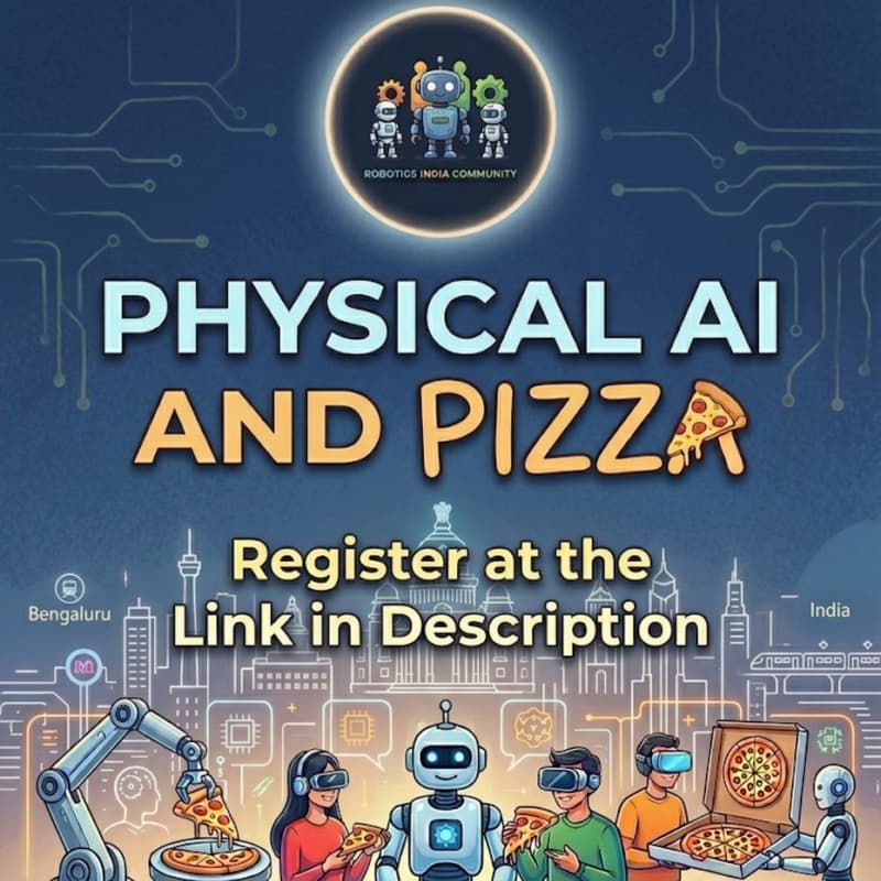 Cover Image for Physical AI And Pizza @ RIC Bengaluru Chapter
