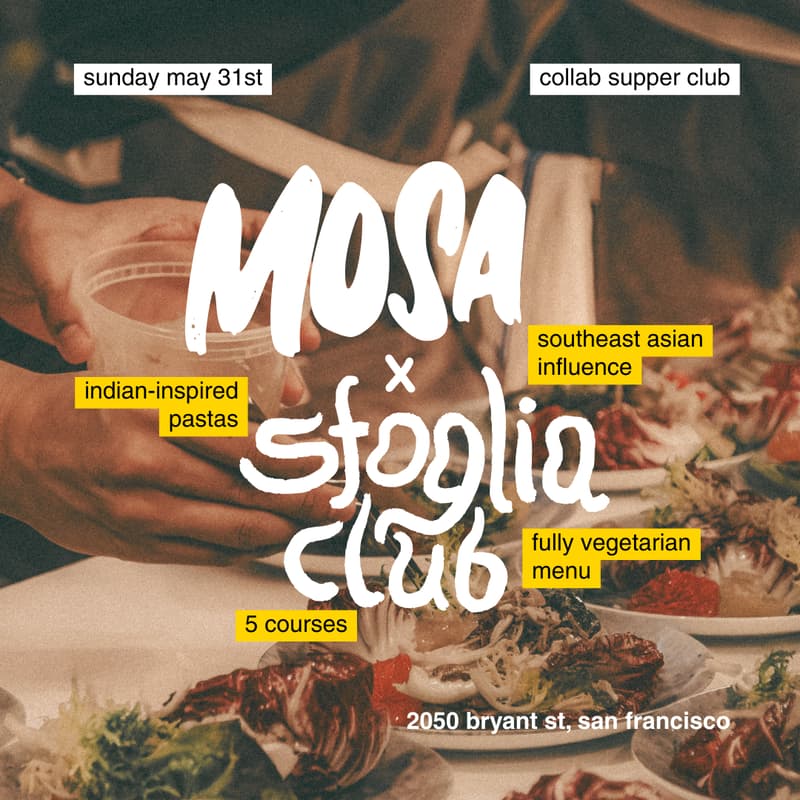Cover Image for 🍝 MOSA x Sfoglia Supper Club ft. 5-Course Vegetarian Seasonal Menu (5/31)