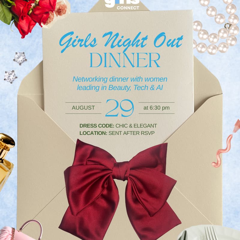 Cover Image for βBld Girls Connect: Girls Night Out (NYC Edition) Networking Dinner with women leading in Beauty, Tech & AI