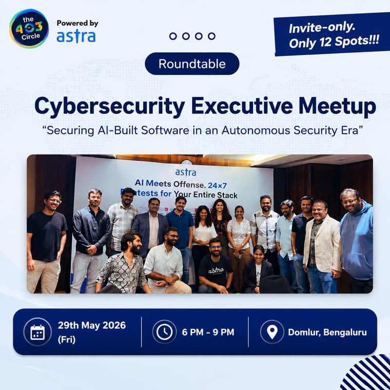 Cover Image for Cybersecurity Executive Meetup - Bengaluru