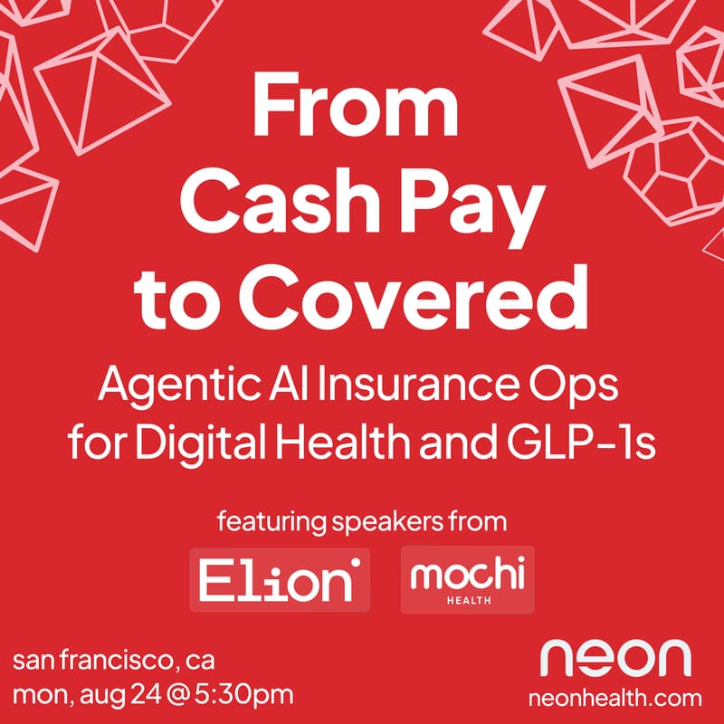 Cover Image for Cash Pay to Covered: Agentic Insurance Ops for GLP-1s w/ Neon, Mochi & Elion