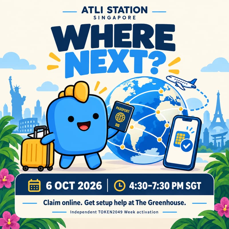 Cover Image for Atli Station Singapore: Where Next? 🌏 | TOKEN2049 Week