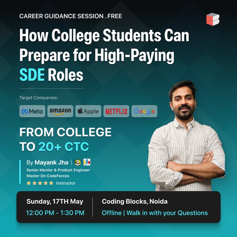 Cover Image for Career Guidance Session for College Students | Ft. Mayank Bhaiya, Master on Codeforces and Senior Mentor