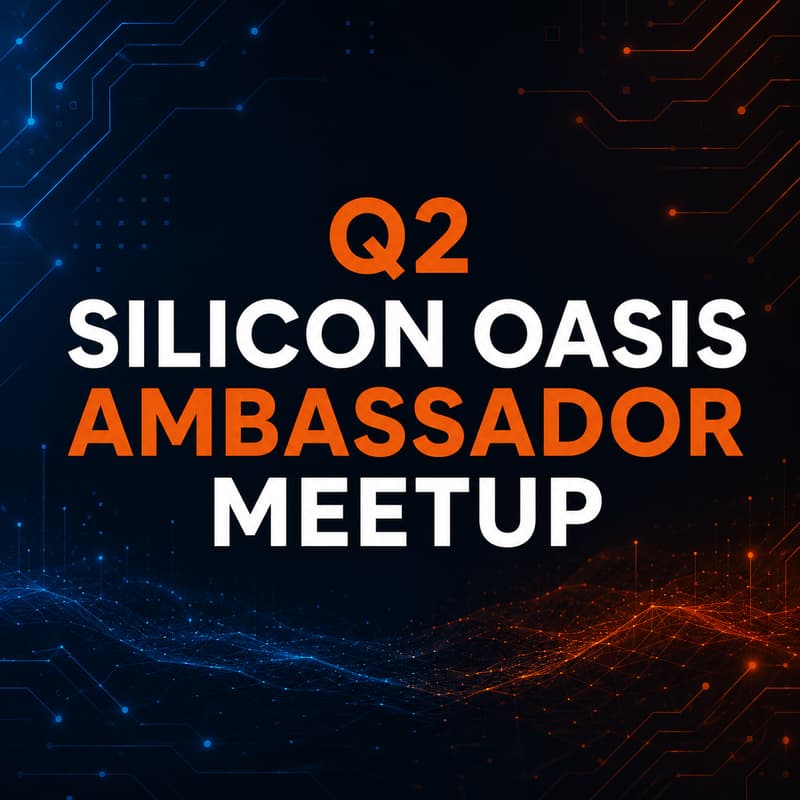 Cover Image for Silicon Oasis Ambassador Q2 2026 Dinner Meetup
