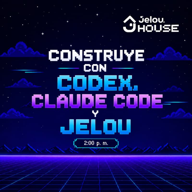 Cover Image for Construye con Codex, Claude Code y Jelou