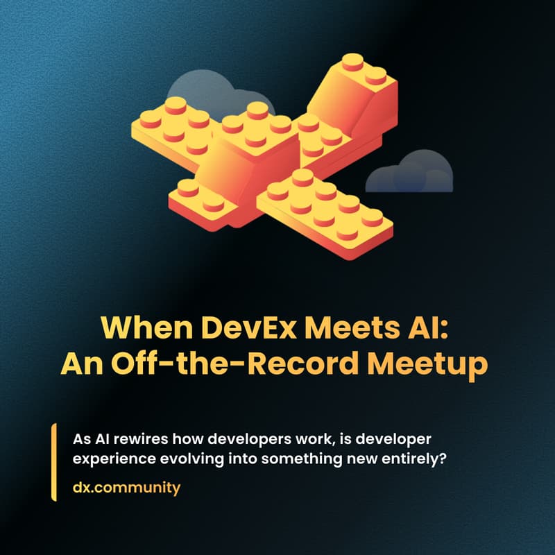 Cover Image for When DevEx Meets AI: An Off-the-Record Gathering