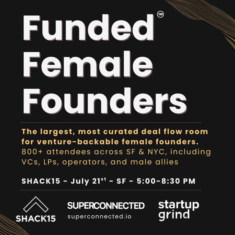 Cover Image for Funded Female Founders @ SHACK15