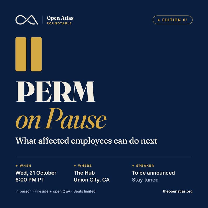 Cover Image for Open Atlas Roundtable, Edition 01: PERM on Pause, What Affected Employees Can Do Next