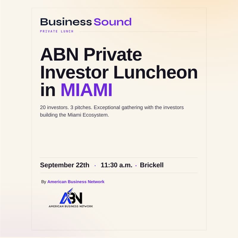 Cover Image for Investor Luncheon in Miami by American Business Network
