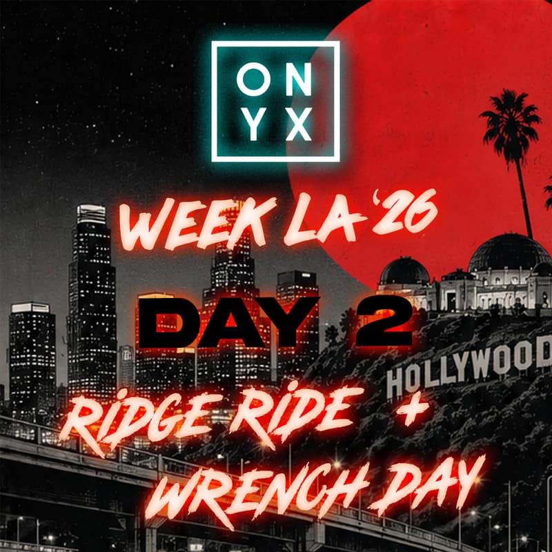 Cover Image for ONYX Ridge Ride + Wrench Day