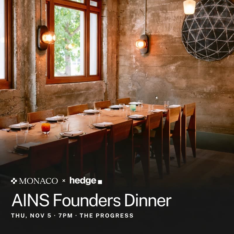 Cover Image for AINS Founders Dinner - hosted by Monaco and Hedge