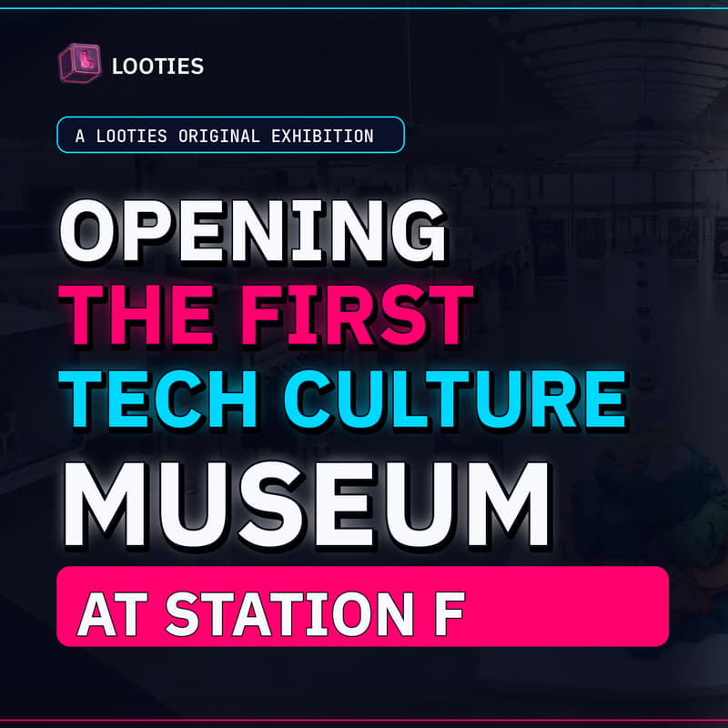 Cover Image for The Tech Culture Museum, by Looties x Station F